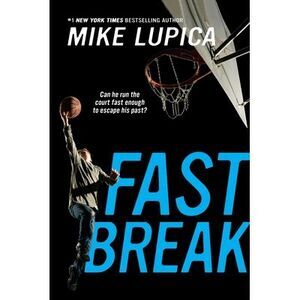 Fast Break -- Mike Lupica